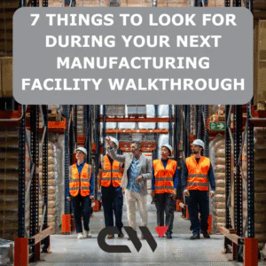 manufacturing facility walkthrough